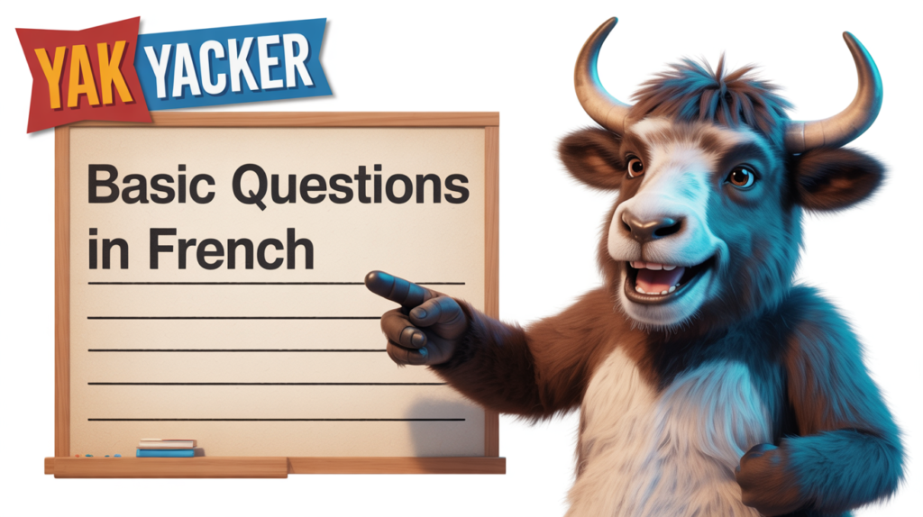 yak with “Basic French Questions” and question mark icons