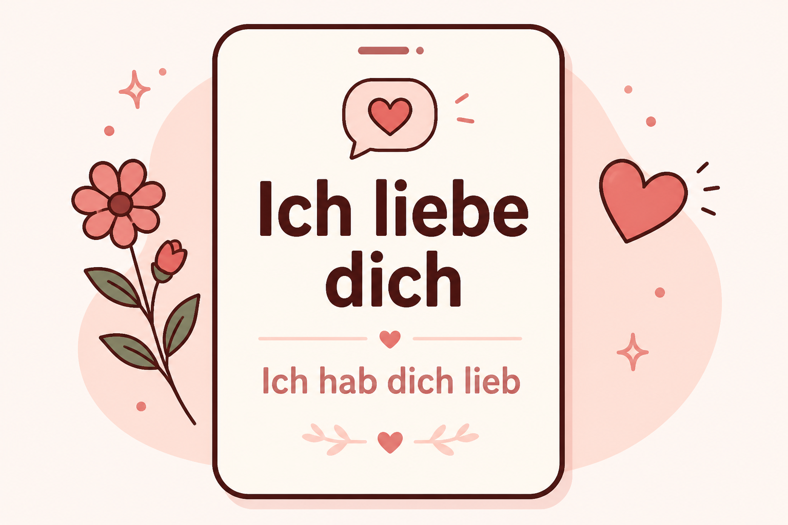 Romantic German phrase card with Ich liebe dich and a softer love phrase