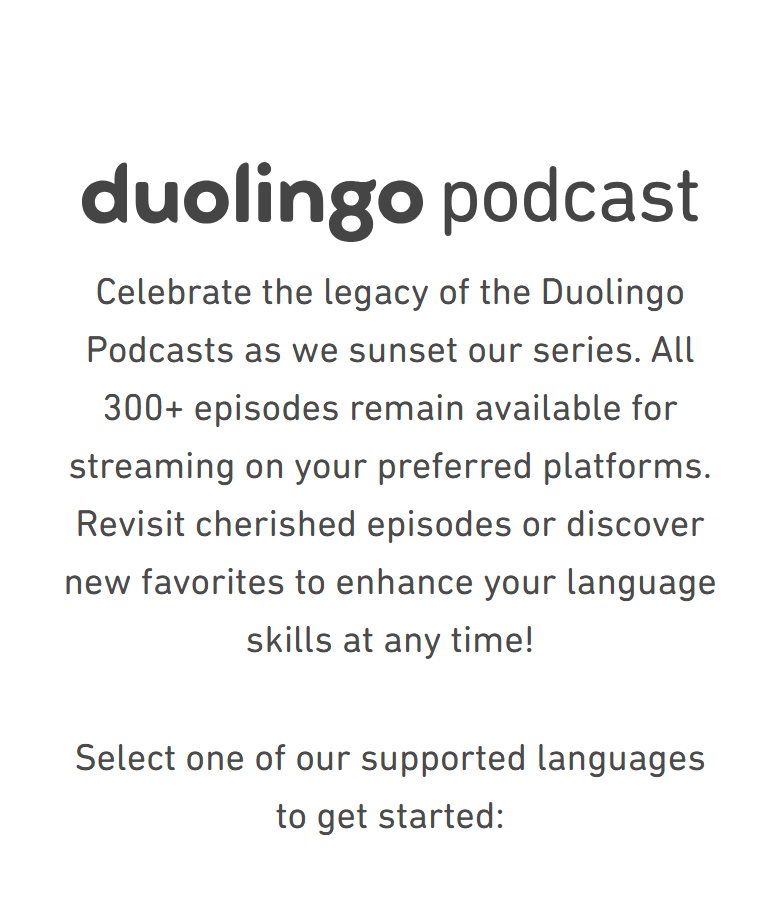 Duolingo podcast page showing the series is ending, used in a review of Duolingo Stories and the Duolingo podcast.