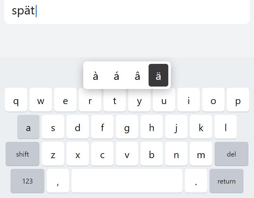 Android keyboard with the hold menu open, ä selected, while typing spät